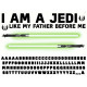 Sticker Mural Star Wars, "I'm a Jedi like my father before"