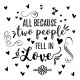 Stickers - Écriture "All Because Two People" - Hauteur 22,9 cm